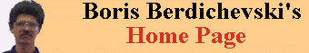 Boris Berdichevski Home Page